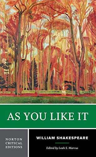 As You Like It - A Norton Critical Edition (Norton Critical Editions, Band 0)